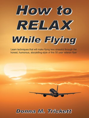 cover image of How to Relax While Flying